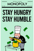 STAY HUNGRY STAY HUMBLE